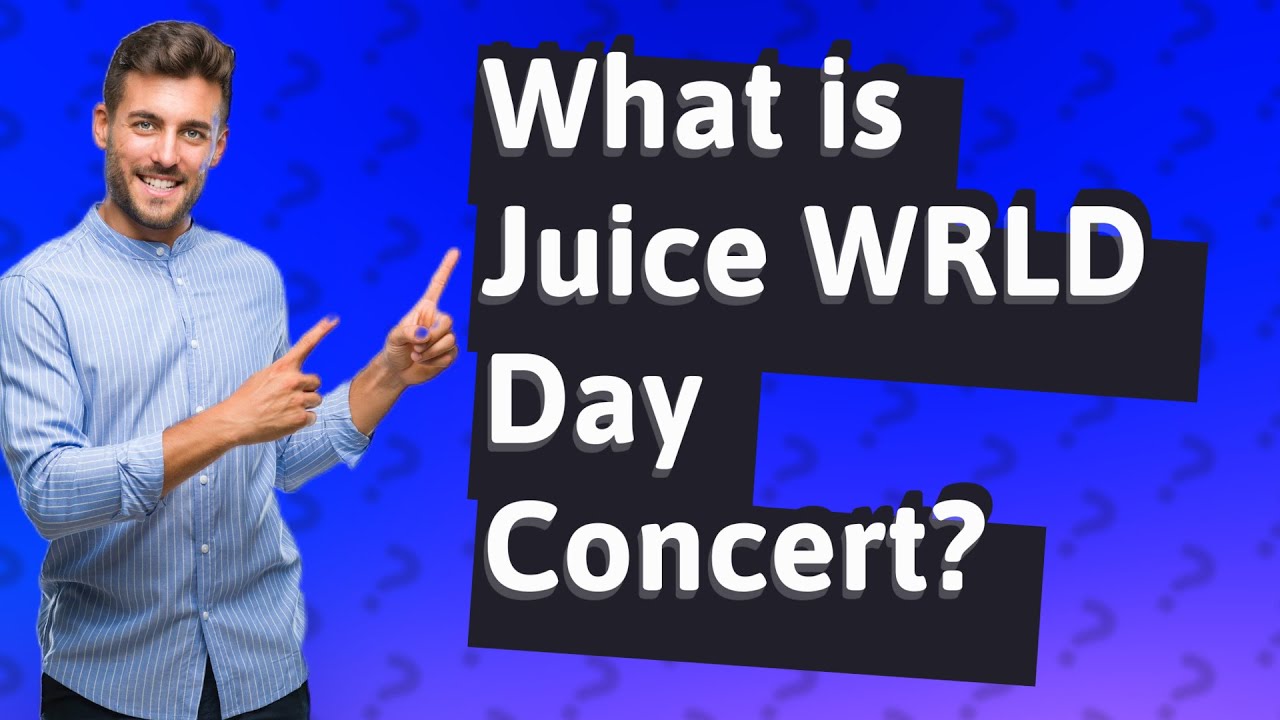What is Juice WRLD Day Concert? YouTube