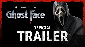 Dead by Daylight | Ghost Face | Official Trailer