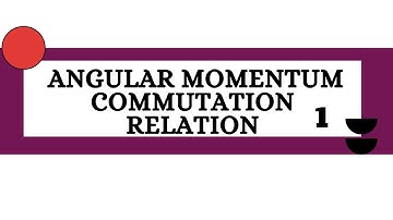 Commutation Relation Between Lx & Ly  ||Quantum Mechanics|| CSIRNET, MSc, BSc, IITJAM, BARC
