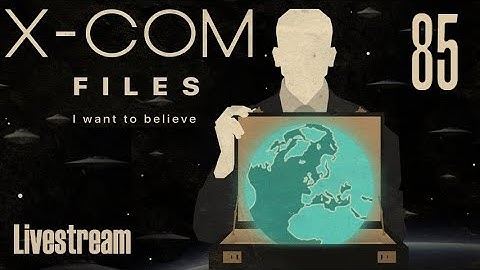 The X-Com Files (Veteran/Stream) — Part 85 - They Came From The Sea