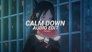 Calm Down - Rema, Selena Gomez Edit Audio