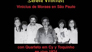 Saravá Vinicius (ao vivo – São Paulo 1974) full album