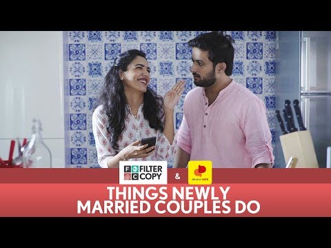 FilterCopy | Things Newly Married Couples Do | Ft. Shriya Pilgaonkar and Veer Rajwant Singh