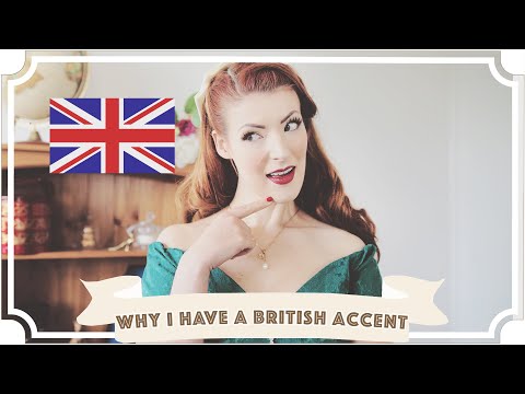 Why I Have A British Accent [CC]