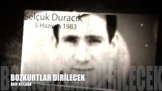 BOZKURTLAR DİRİLECEK Arif Atılgan Resimi