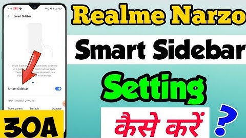 Realme Narzo 30A mein Smart Sidebar Setting Kaise kare | Realme Narzo 30A Smart Sidebar show Setting