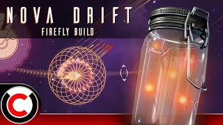 Giving Our Drones MAXIMUM BURN! - Firefly Build - Nova Drift