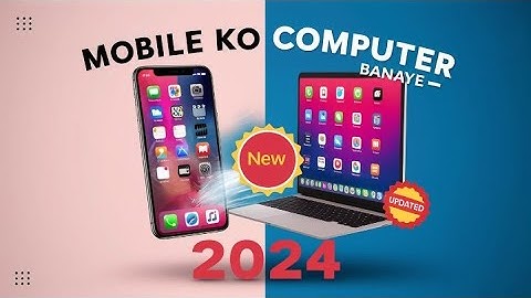 मोबाइल को कंप्यूटर कैसे बनाये ? || Mobile Ko Computer kaise Banaye 2024 || Secret Trick