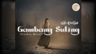 Video thumbnail of "Gambang Suling || Cover Queen Of Darkness || Gothic Metal Version"