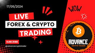 Live Forex And Crypto Trading | 17 May (xauusd) Gold