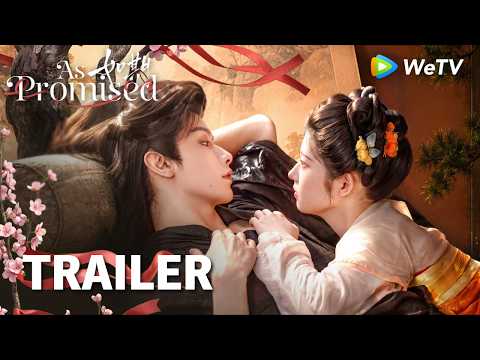 【Trailer】《如期》As Promised｜今日开播：重生33次，反派教我追太子｜何蓝逗、赵弈钦