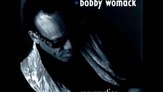 Bobby Womack - Walking On The Wildside