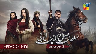 Download Lagu Sultan Salahuddin Ayyubi 𝗦𝗲𝗮𝘀𝗼𝗻 𝟮 Episode 106 - 22nd January 2026 - HUM TV MP3