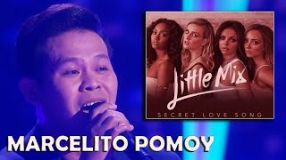 MARCELITO POMOY sings SECRET LOVE SONG by Little Mix