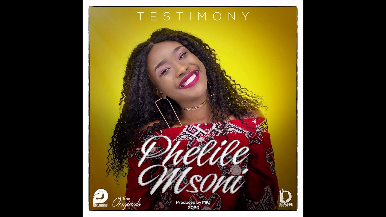 Phelile - Testimony
