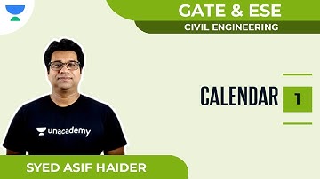 Calendar - I | GATE & ESE | Civil | Syed Asif Haider
