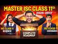 🔥 ISC 11th ⚔️ YODDHA BATCH OVERVIEW SESSION
