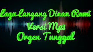 Download Lagu Lagu Minang Langang Dinan Rami Cover Orgen Tunggal MP3