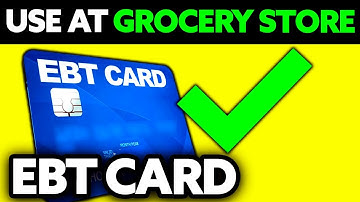 How To Use EBT Card At Grocery Store (2025) - Step by Step