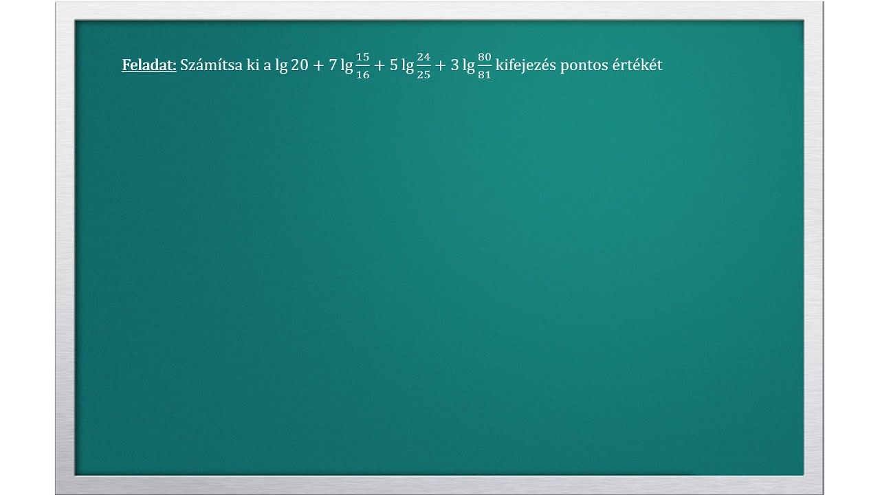 Logaritmus azonosságainak gyakorlása