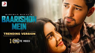 Baarishon Mein: Darshan Raval's Sensational Trending Version | 1 Min  