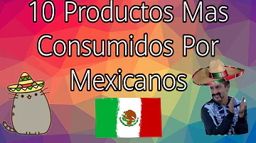 ¿Cuál es el alimento más consumido en México?