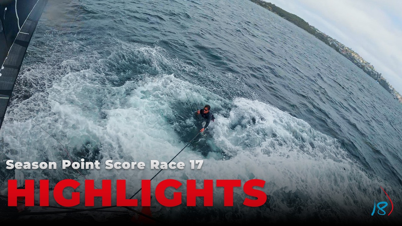 ⁣Season Point Score Race 17 Highlights | SOUTHERLY SENDS