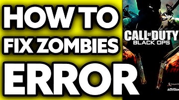 How To FIX Call Of Duty Black Ops 1 Zombies Error (2025)