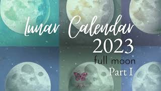 Lunar Calendar 2023: FULL MOON - part1