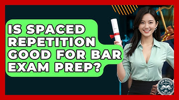 Is Spaced Repetition Good For Bar Exam Prep? - Law School Prep Hub