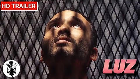 Luz | Official Trailer | 2021 | A Crime Drama Movie