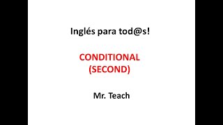 CLASS #42. CONDICIONAL 2 - CONDITIONAL SECOND
