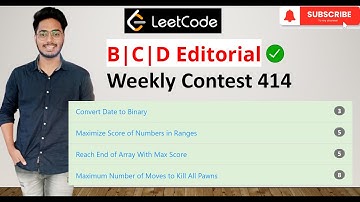 Leetcode | Weekly Contest 414 | B | C | D | Editorial |Solution | 3281 | 3282 | 3283