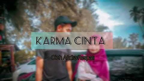 Karma Cinta - Andra Respati