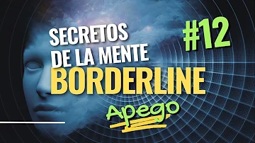 ¿Qué estilo de apego tienen las personas borderline?