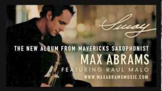 Sway | Max Abrams Featuring Mavericks Lead Singer Raul Malo chords
