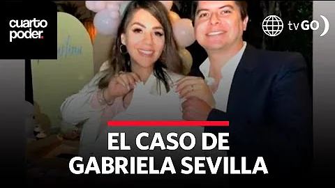 La historia del presunto embarazo de Gabriela Sevilla que mantuvo en vilo al pas | Cuarto Poder