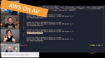 AWS On Air ft. Amazon Linux 2023