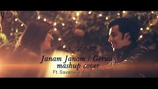 Janam Janam / Gerua mashup cover | Abuzar Akhtar Ft. Savaniee Ravindra