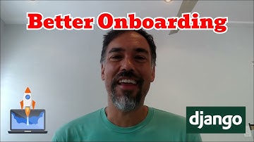 User Onboarding Tips and Tricks for Django Developers