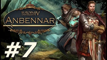 EU4: Anbennar - The Kingdom of Lorent (Part 7)