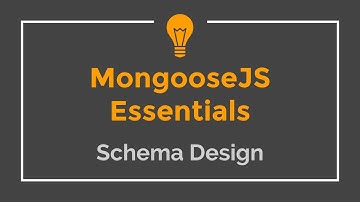 Mongoose JS Tutorial - 2 - Schema Design
