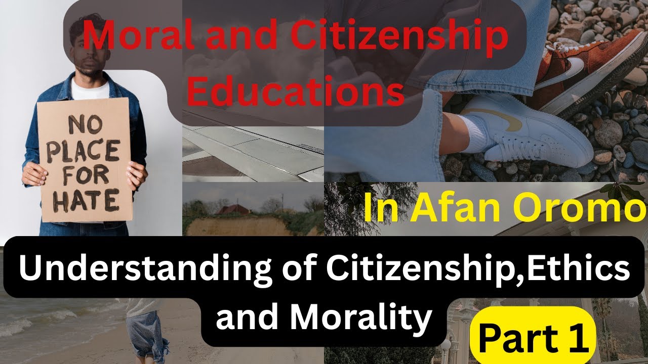 Freshman Civics In Afan Oromo Part 1 - YouTube