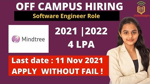 Mindtree OFF Campus Hiring 2021| Core IT Jobs| Batch 2021/22| Salary 4 LPA | Apply Now
