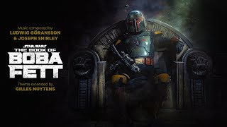 Ludwig Göransson & Joseph Shirley: The Book of Boba Fett Theme [Extended by Gilles Nuytens]