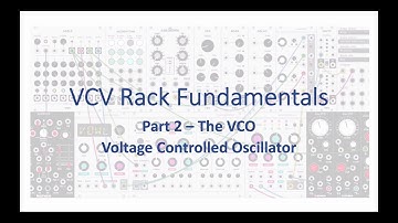 VCV Rack Tutorial Part 2 VCO
