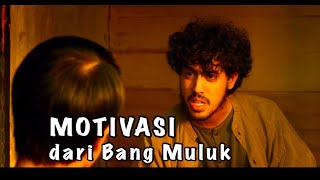 Motivasi cinta dari Bang Muluk || Tenggelamnya Kapal Van Der Wijck