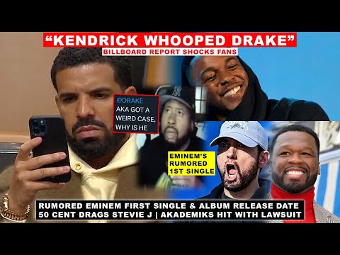 Eminems Next Single Kendrick Whooped Drake Billboard Shocks Fans, Akademiks Hit With Weird Case