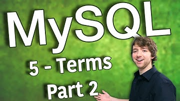 MySQL 5 - Beginner Terms Part 2