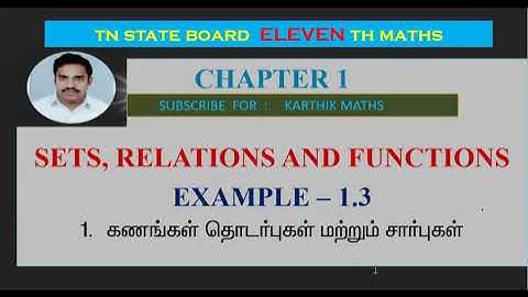EXAMPLE  1.3 | 11TH MATHS TN | CHAPTER 1| SETS RELATIONS AND FUNCTIONS |TM/EM